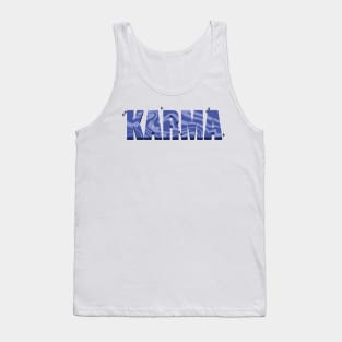 Karma’s On Your Scent Like A Bounty Hunter Tank Top